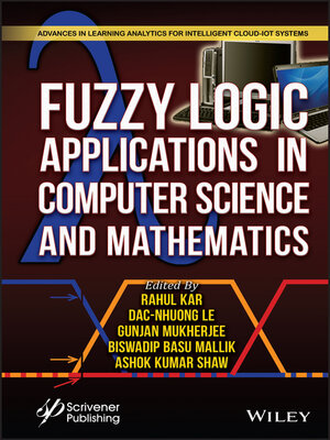 cover image of Fuzzy Logic Applications in Computer Science and Mathematics